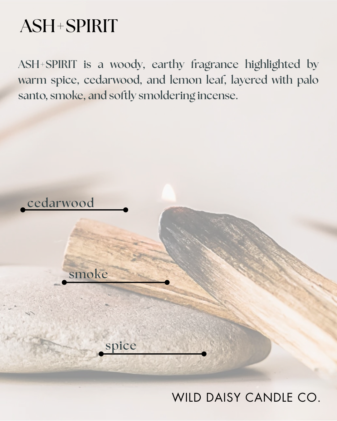 ASH+SPIRIT - scent description